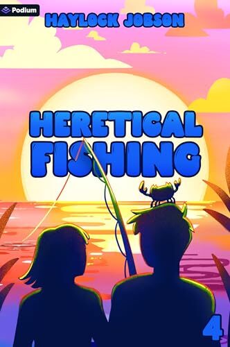 Heretical Fishing (Heretical Fishing #4)