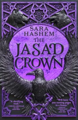 The Jasad Crown (The Scorched Throne #2)