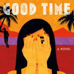 Here For A Good Time