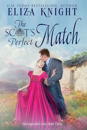 A Scot’s Perfect Match (Distinguished Scots #3)