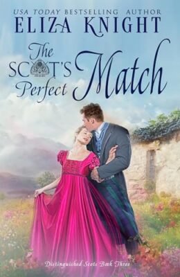 A Scot’s Perfect Match (Distinguished Scots #3)