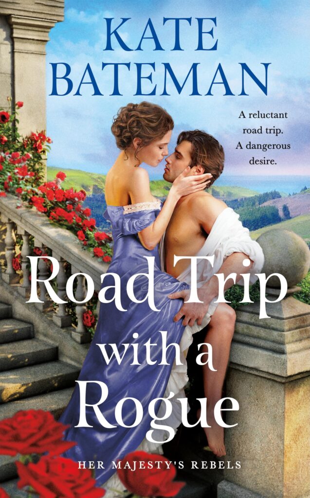 Road Trip With A Rogue (Her Majesty’s Rebels #3)
