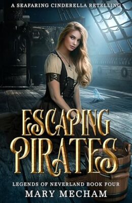 Escaping Pirates (Legends Of Neverland #4)
