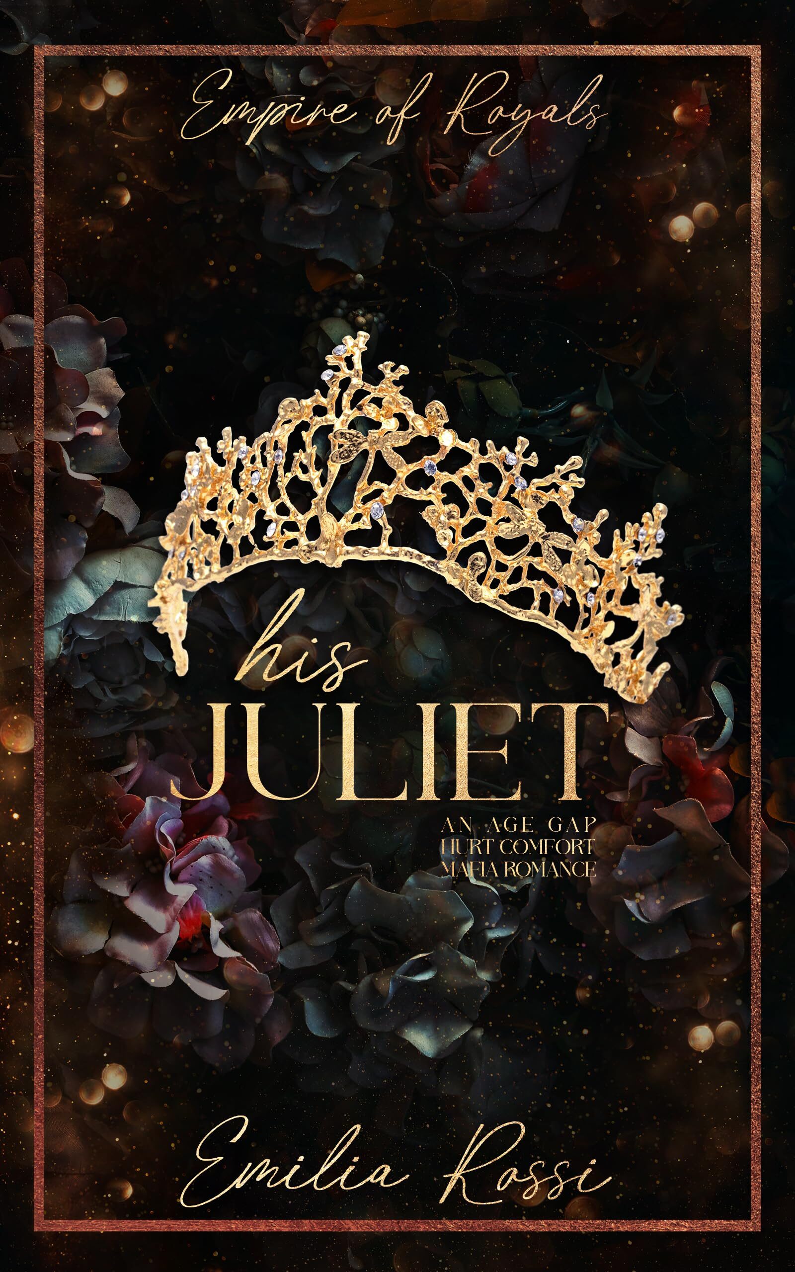His Juliet (Empire Of Royals #2)