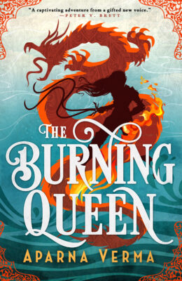The Burning Queen (The Ravence Trilogy #2)