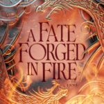 A Fate Forged In Fire (Bonded To Beasts #1)