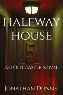 Halfway House (The Old Castle Chronicles)