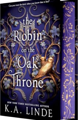 The Robin On The Oak Throne (The Oak And Holly Cycle  #2)