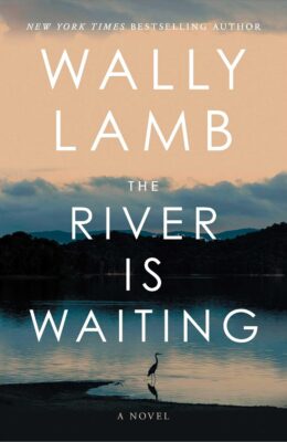 The River Is Waiting