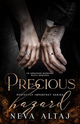 Precious Hazard (Perfectly Imperfect #11)