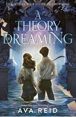 A Theory Of Dreaming (A Study in Drowning #2)