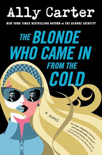The Blonde Who Came In From The Cold (Blonde Identity #2)
