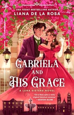 Gabriela And His Grace (The Luna Sisters #3)