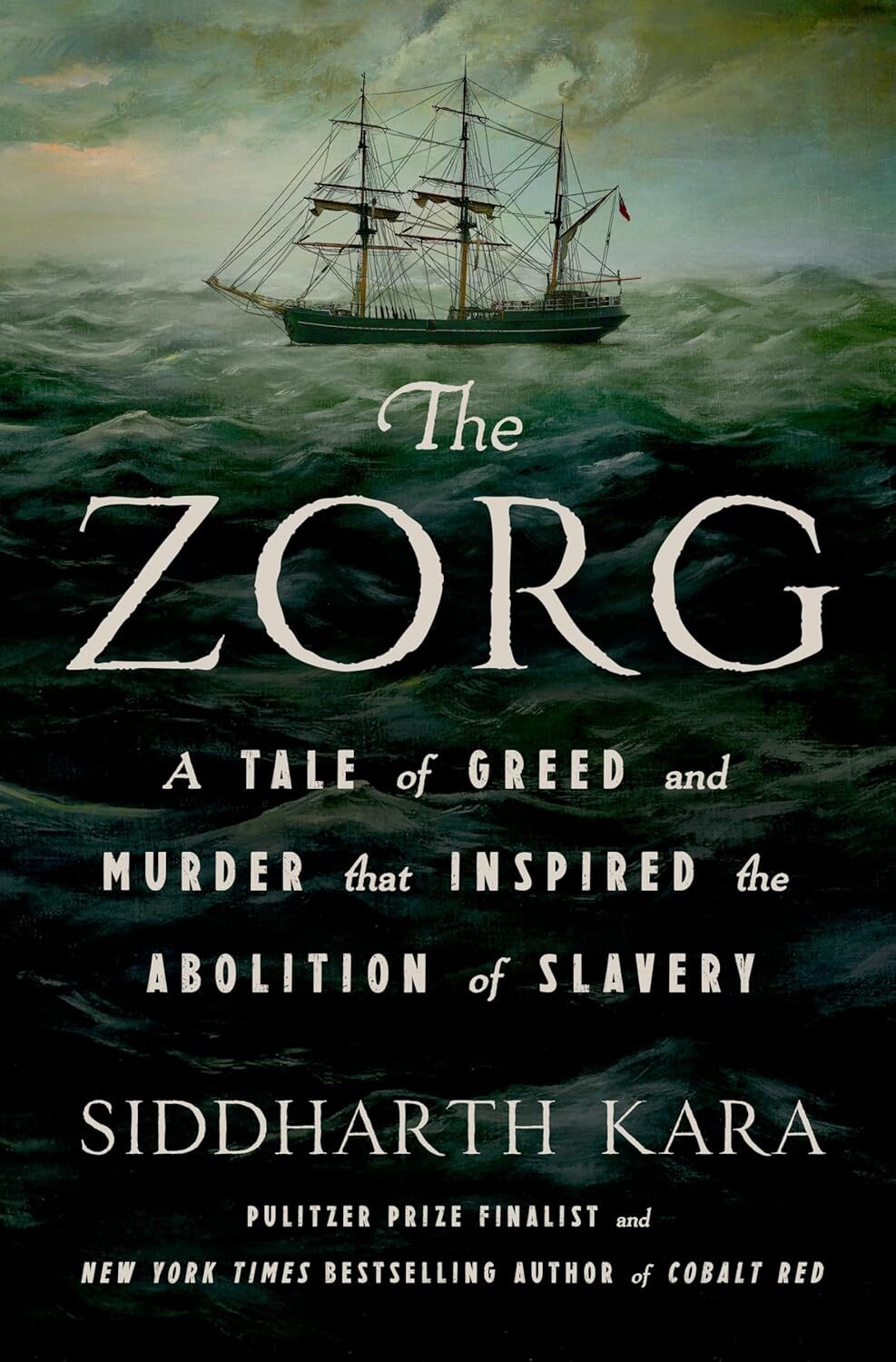 The Zorg: A Tale of Greed and Murder That Inspired the Abolition of Slavery