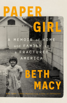 Paper Girl: A Memoir of Home and Family in a Fractured America