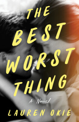 The Best Worst Thing