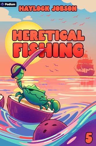 Heretical Fishing 5 (Heretical Fishing #5)