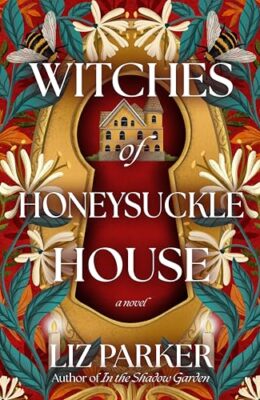 Witches of Honeysuckle House