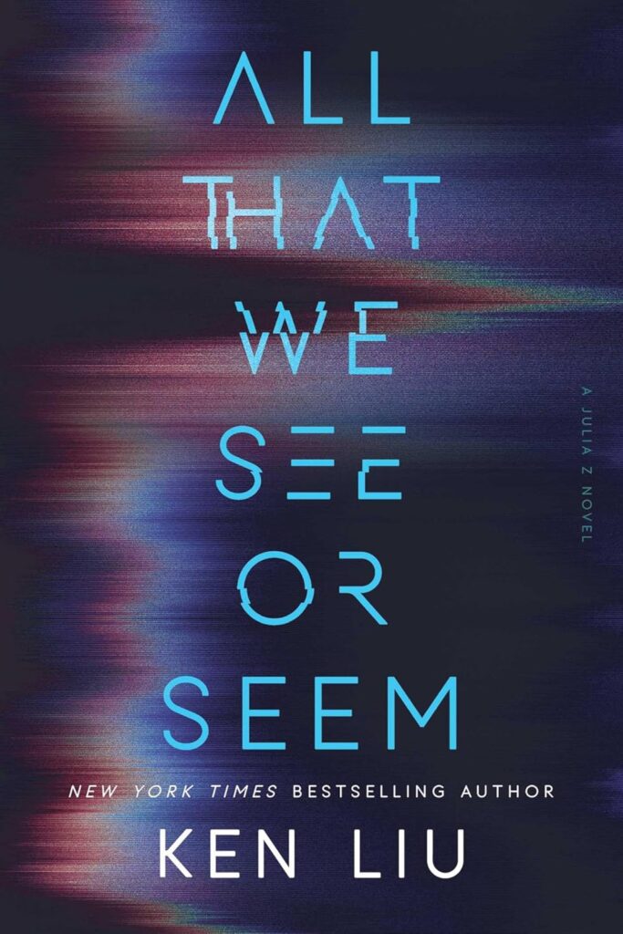 All That We See or Seem (Julia Z #1)