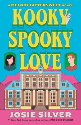 Kooky Spooky Love (Melody Bittersweet #2)