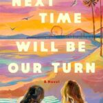 Next Time Will Be Our Turn