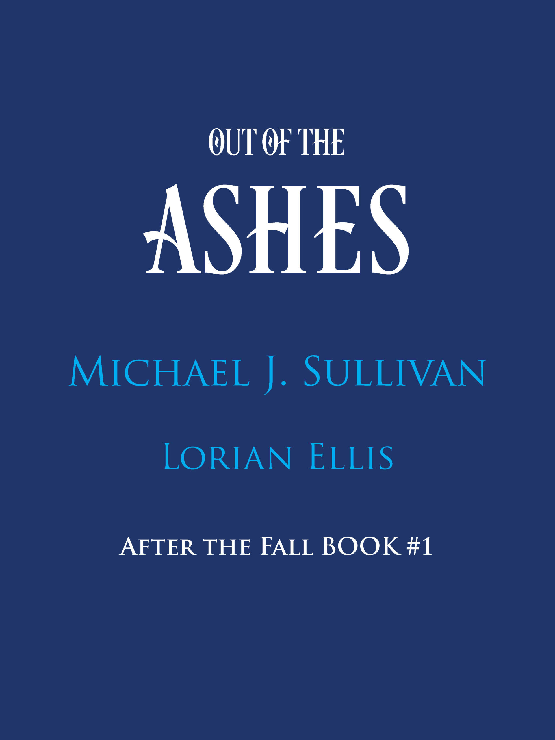 Out of the Ashes (After the Fall #1)