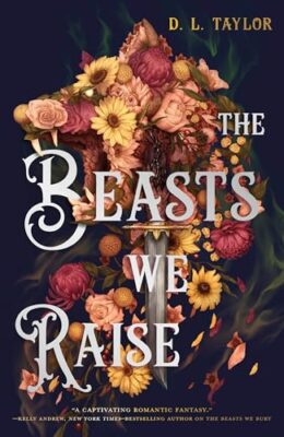 The Beasts We Raise (The Broken Citadel #2)