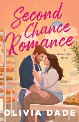 Second Chance Romance (Harlot’s Bay #2)