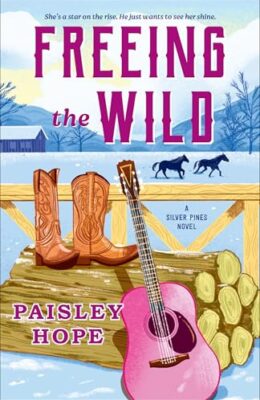 Freeing the Wild (Silver Pines Ranch #4)