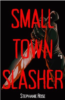 Small Town Slasher