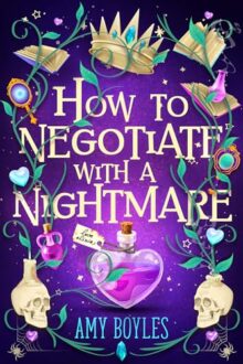 How to Negotiate With a Nightmare (Seven Suitors for Seven Witches #3)