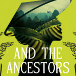 And the Ancestors Sing