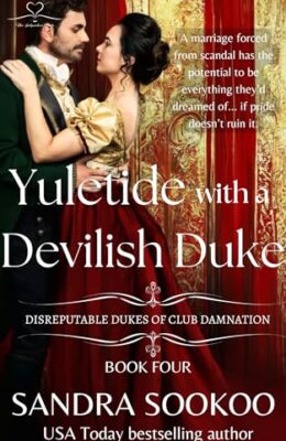 Yuletide with a Devilish Duke  (Disreputable Dukes of Club Damnation #4)