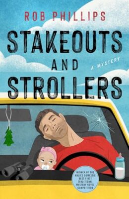 Stakeouts and Strollers