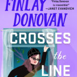 Finlay Donovan Crosses the Line (Finlay Donovan #6)