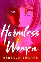 Harmless Women: A Novel
