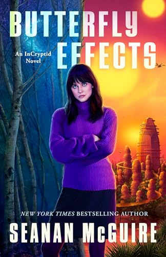Butterfly Effects (InCryptid #15)