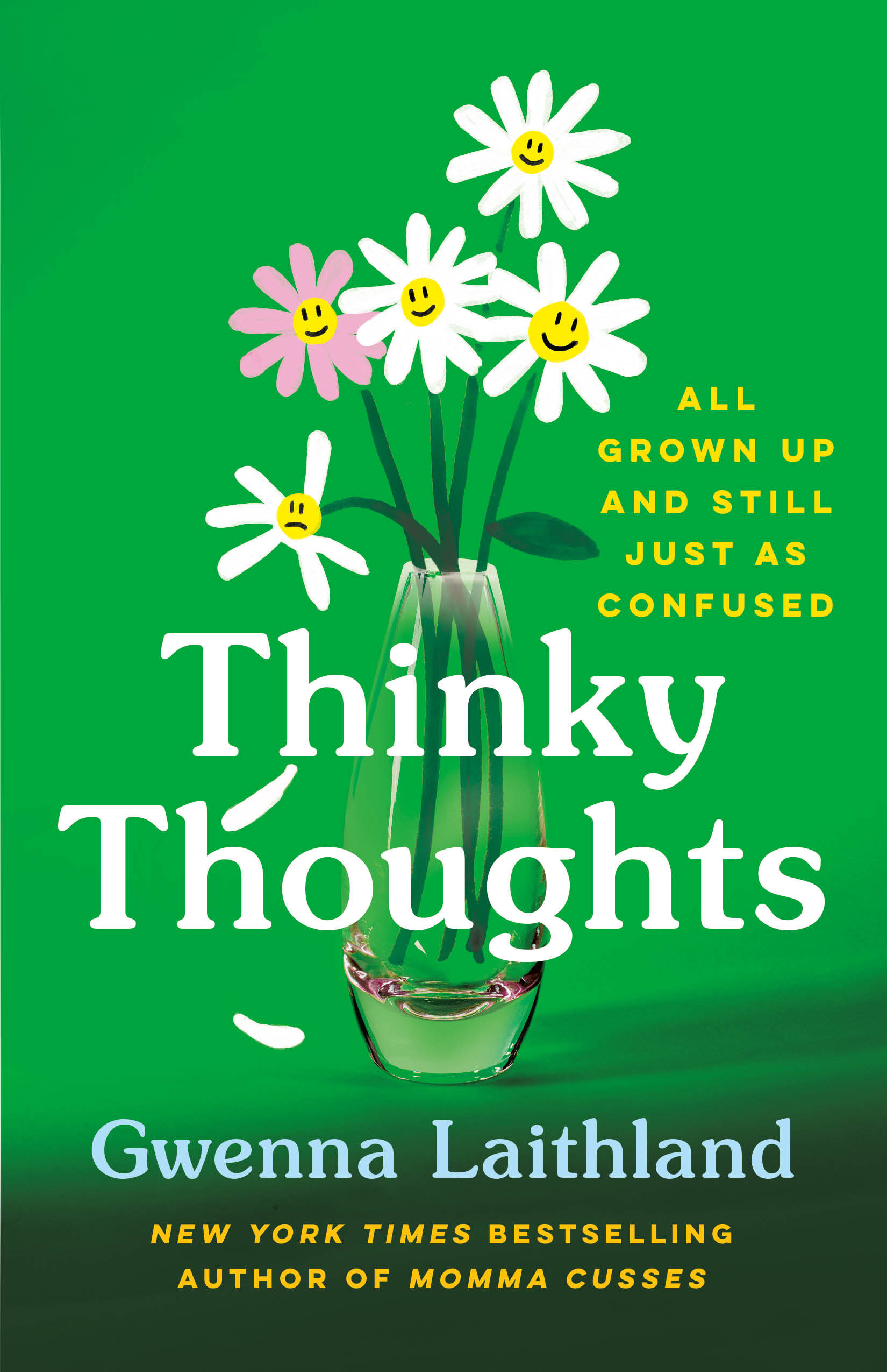 Thinky Thoughts: All Grown Up and Still Just as Confused