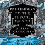 Pretenders to the Throne of God (The Tyrant Philosophers #4)
