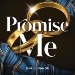 Promise Me (Sinful Manor #2)