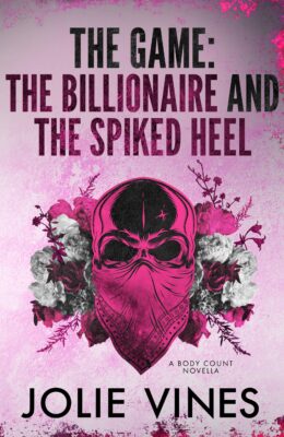 The Game: the Billionaire and the Spiked Heel
