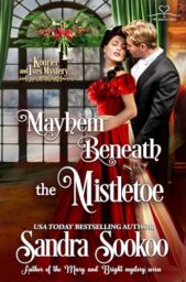 Mayhem Beneath the Mistletoe (Kourier and Ives #2)