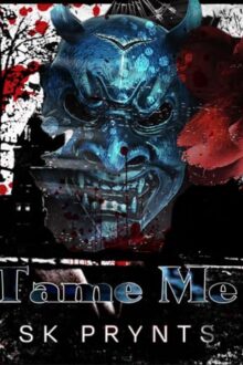 Tame Me (Asylum Devils #3)