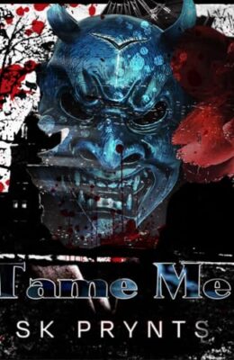 Tame Me (Asylum Devils #3)