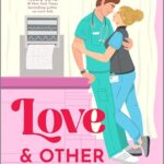 Love And Other Side Effects