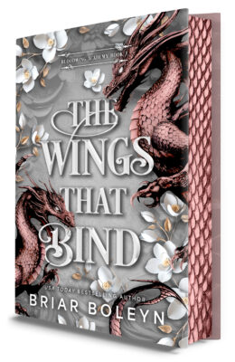 The Wings That Bind (Bloodwing Academy #3)