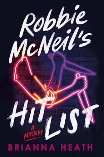 Robbie McNeil's Hit List