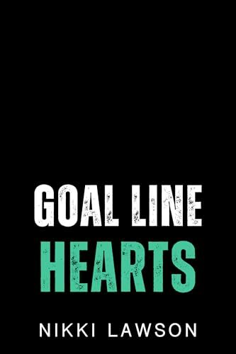 Goal Line Hearts (Love and Hockey #5)