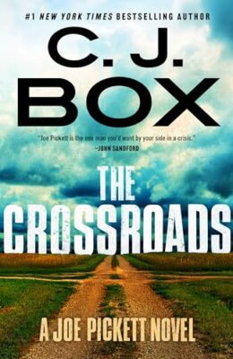 The Crossroads (Joe Pickett #26)
