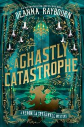 A Ghastly Catastrophe (Veronica Speedwell #10)